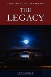 The Legacy: Book Two Of The Lane Trilogy
