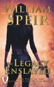The Legacy Enslaved