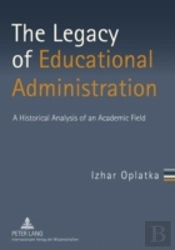 The Legacy Of Educational Administration