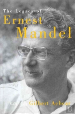 Bertrand.pt - The Legacy Of Ernest Mandel