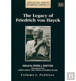 Bertrand.pt - The Legacy Of Friedrich Von Hayek