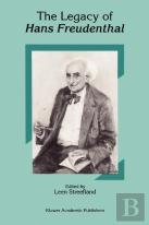 The Legacy Of Hans Freudenthal
