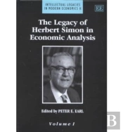 The Legacy Of Herbert Simon In Economic Analysis