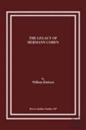 The Legacy Of Hermann Cohen