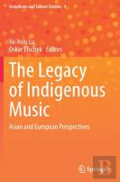 The Legacy Of Indigenous Music