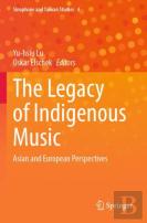 The Legacy Of Indigenous Music