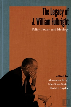Bertrand.pt - The Legacy Of J. William Fulbright