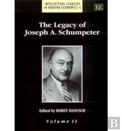 Bertrand.pt - The Legacy Of Joseph A. Schumpeter