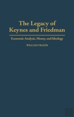 Bertrand.pt - The Legacy Of Keynes And Friedman