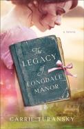 The Legacy Of Longdale Manor