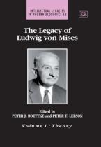 The Legacy Of Ludwig Von Mises