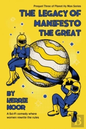 The Legacy Of Manifesto The Great