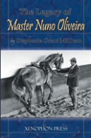 The Legacy Of Master Nuno Oliveira