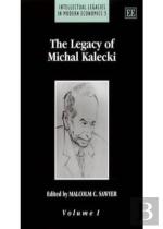 The Legacy Of Michal Kalecki