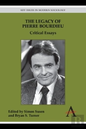 The Legacy Of Pierre Bourdieu