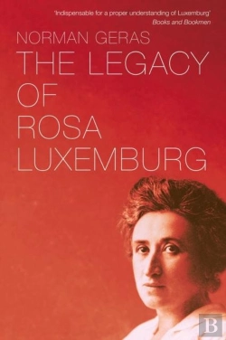 Bertrand.pt - The Legacy Of Rosa Luxemburg