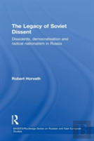 The Legacy Of Soviet Dissent