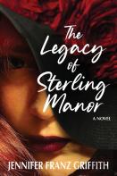The Legacy Of Sterling Manor