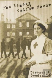 The Legacy Of Tallow Manor