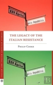 The Legacy Of The Italian Resistance