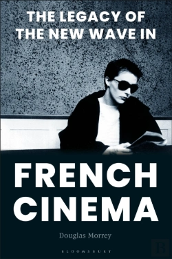 Bertrand.pt - The Legacy Of The New Wave In French Cinema