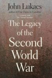 The Legacy Of The Second World War