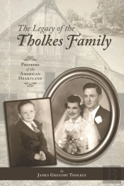 The Legacy Of The Tholkes Family