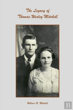Bertrand.pt - The Legacy Of Thomas Wesley Mitchell