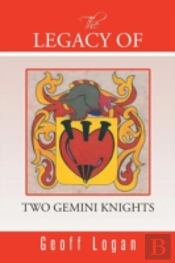 The Legacy Of Two Gemini Knights