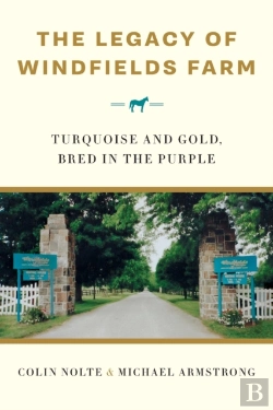 Bertrand.pt - The Legacy Of Windfields Farm