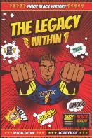 The Legacy Within (Black History Edition)