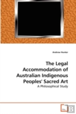 Bertrand.pt - The Legal Accommodation Of Australian Indigenous Peoples' Sacred Art