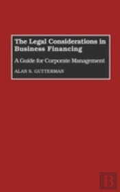 The Legal Considerations In Business Financing
