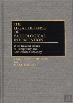 Bertrand.pt - The Legal Defense Of Pathological Intoxication