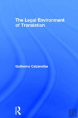 Bertrand.pt - The Legal Environment Of Translation