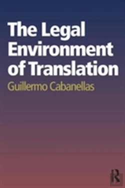 Bertrand.pt - The Legal Environment Of Translation