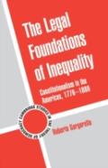 The Legal Foundations Of Inequality
