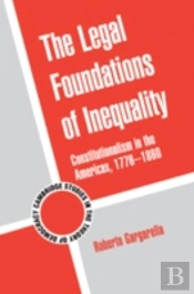 The Legal Foundations Of Inequality