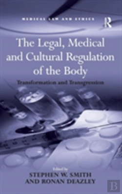 Bertrand.pt - The Legal, Medical And Cultural Regulation Of The Body