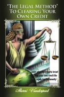 The Legal Method To Clearing Your Own Credit