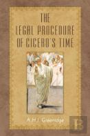 The Legal Procedure Of Cicero'S Time