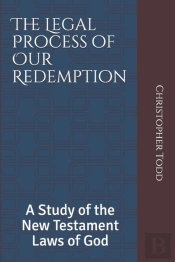The Legal Process Of Our Redemption