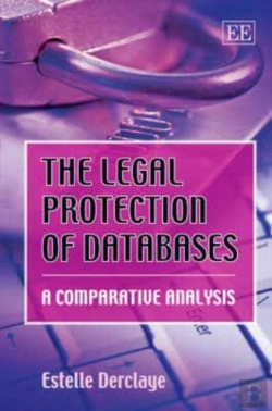 Bertrand.pt - The Legal Protection Of Databases - A Comparative Analysis