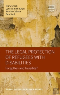 Bertrand.pt - The Legal Protection Of Refugees With Disabiliti - Forgotten And Invisible?