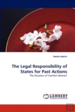 Bertrand.pt - The Legal Responsibility Of States For Past Actions