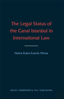 Bertrand.pt - The Legal Status Of The Canal Istanbul In International Law
