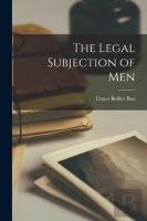The Legal Subjection Of Men