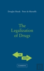 The Legalization Of Drugs