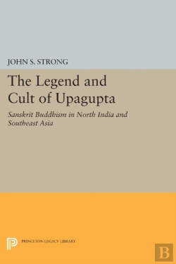 Bertrand.pt - The Legend And Cult Of Upagupta