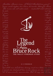 The Legend From Bruce Rock